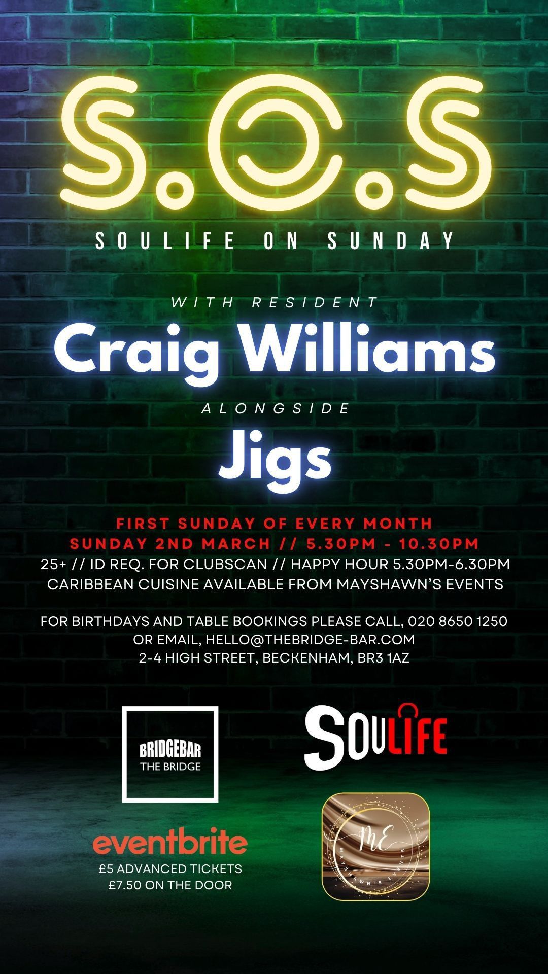 S.O.S - SOULIFE ON SUNDAY @ THE BRIDGE BAR BECKENHAM