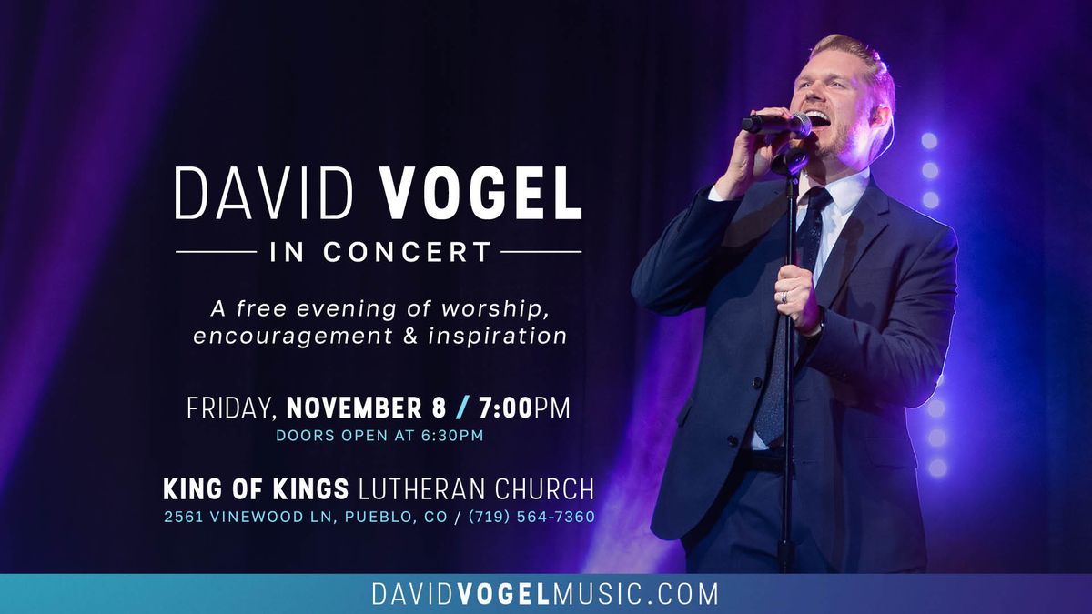 David Vogel in Concert at King of Kings Lutheran Church