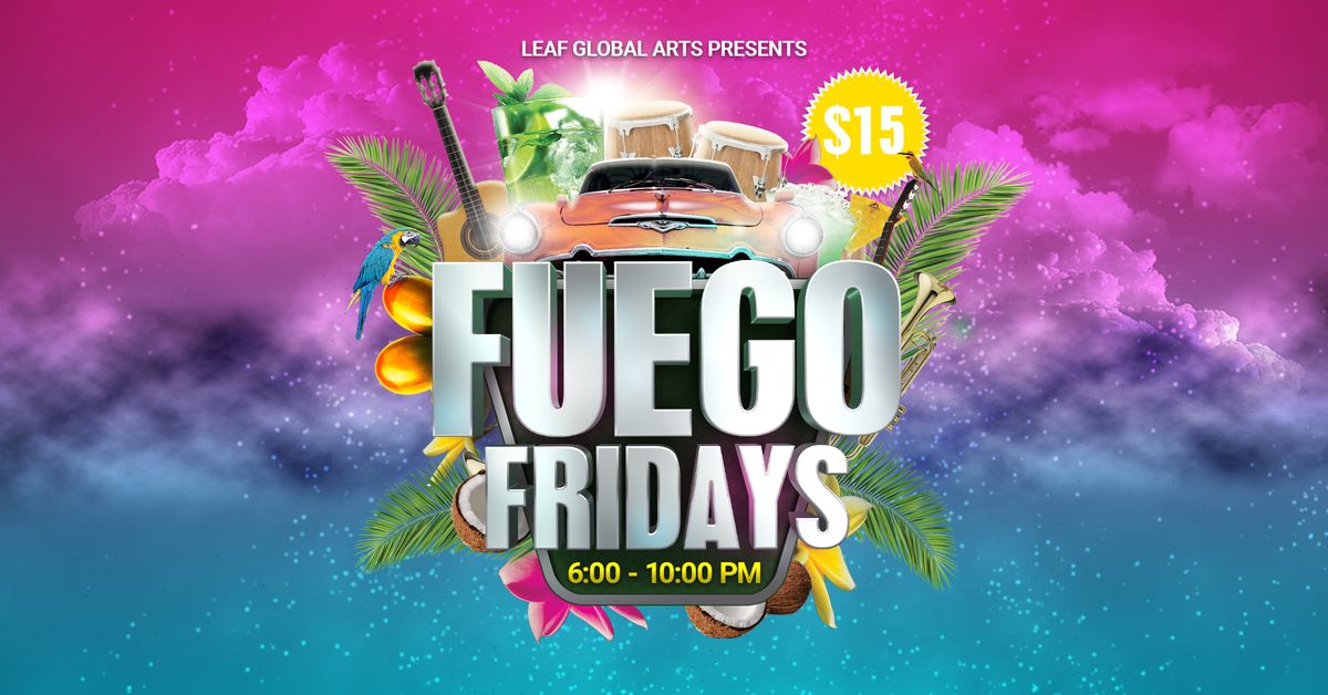 Fuego Friday