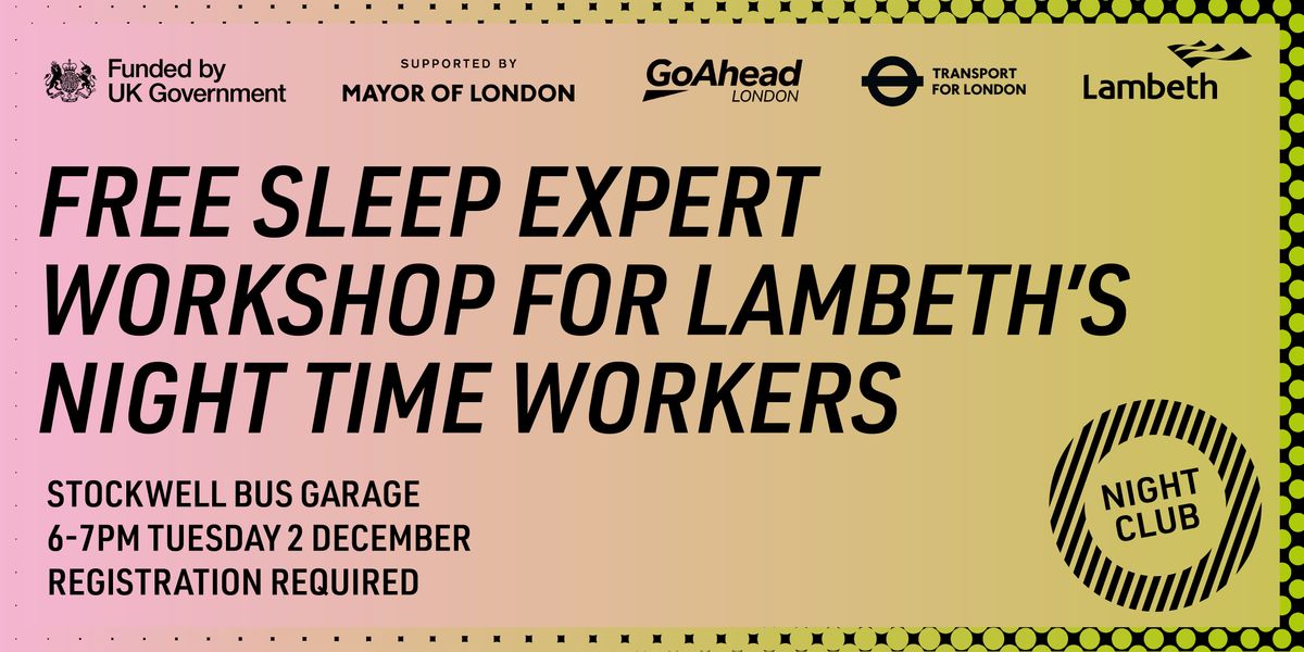 FREE sleep expert workshop for Lambeth\u2019s night time workers
