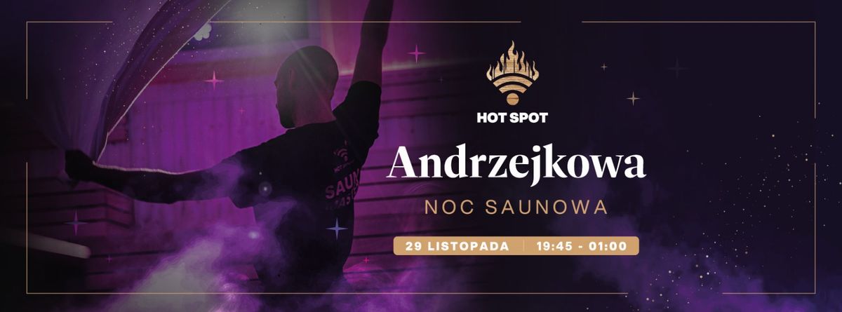 Andrzejkowa Noc Saunowa w HOT SPOT