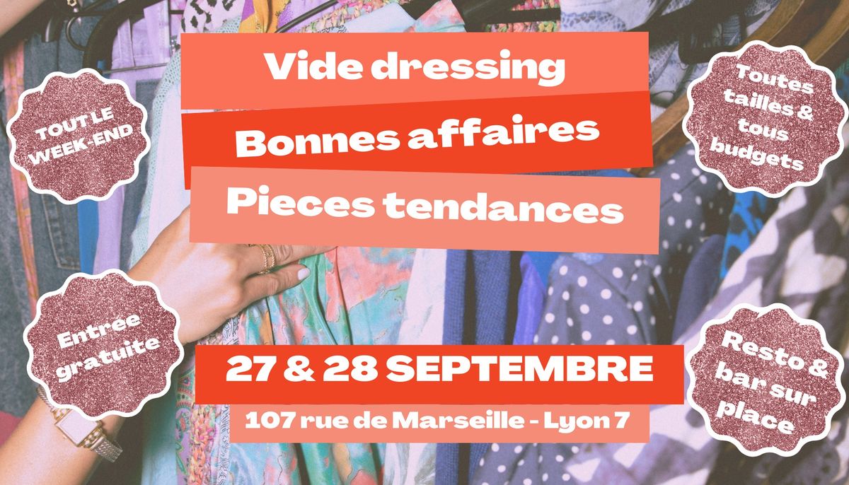 WEEK-END - VIDE DRESSING + BONNES AFFAIRES