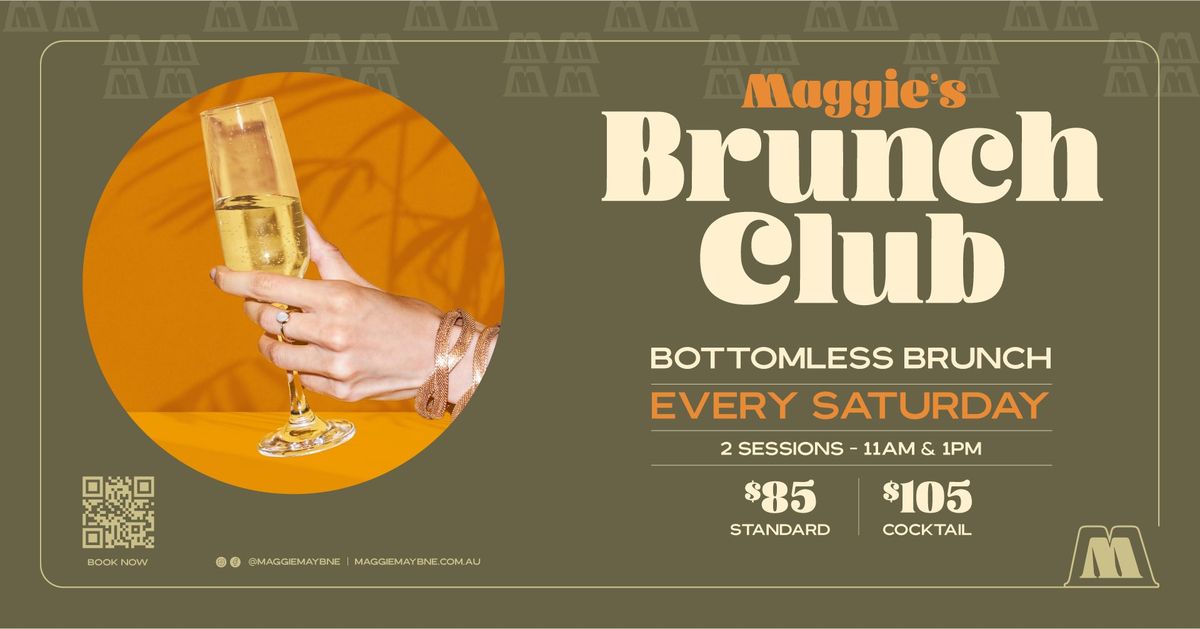 Maggie's Brunch Club | Bottomless Brunch at Maggie May!