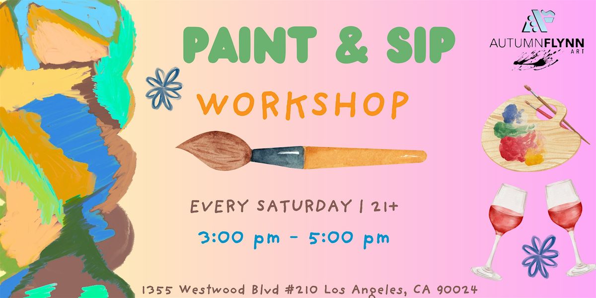 Paint & Sip Saturdays!