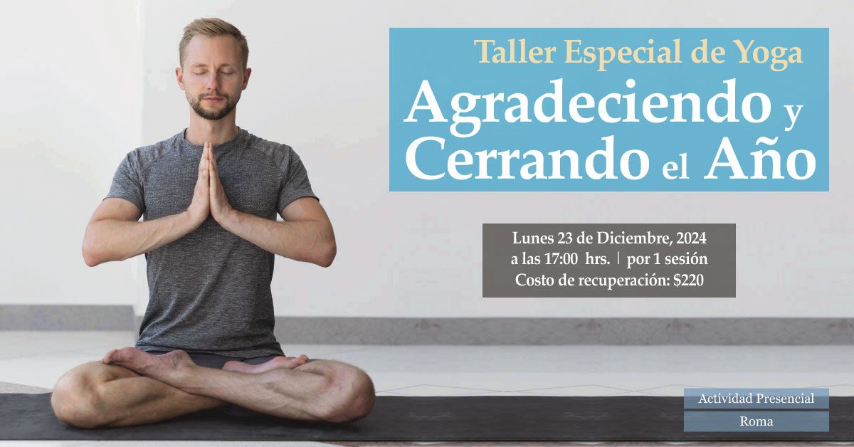 Taller especial de Yoga: Agradeciendo y cerrando el a\u00f1o