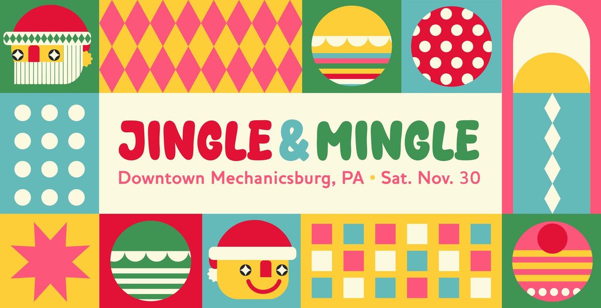 Downtown Mechanicsburg Jingle & Mingle