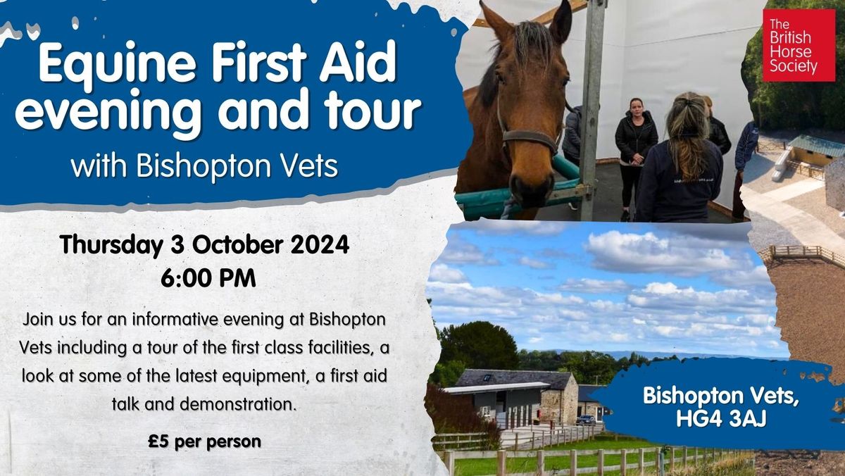 Equine First Aid evening and tour with Bishopton Equine