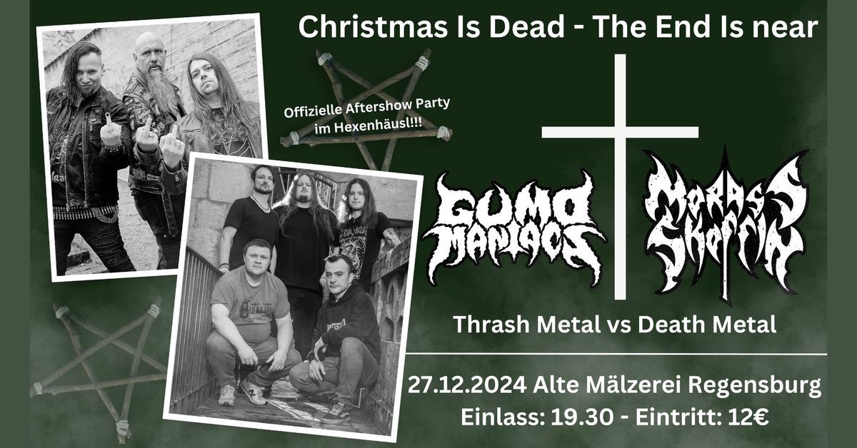 Christmas Is Dead - The End Is Near: Thrash Metal vs Death Metal