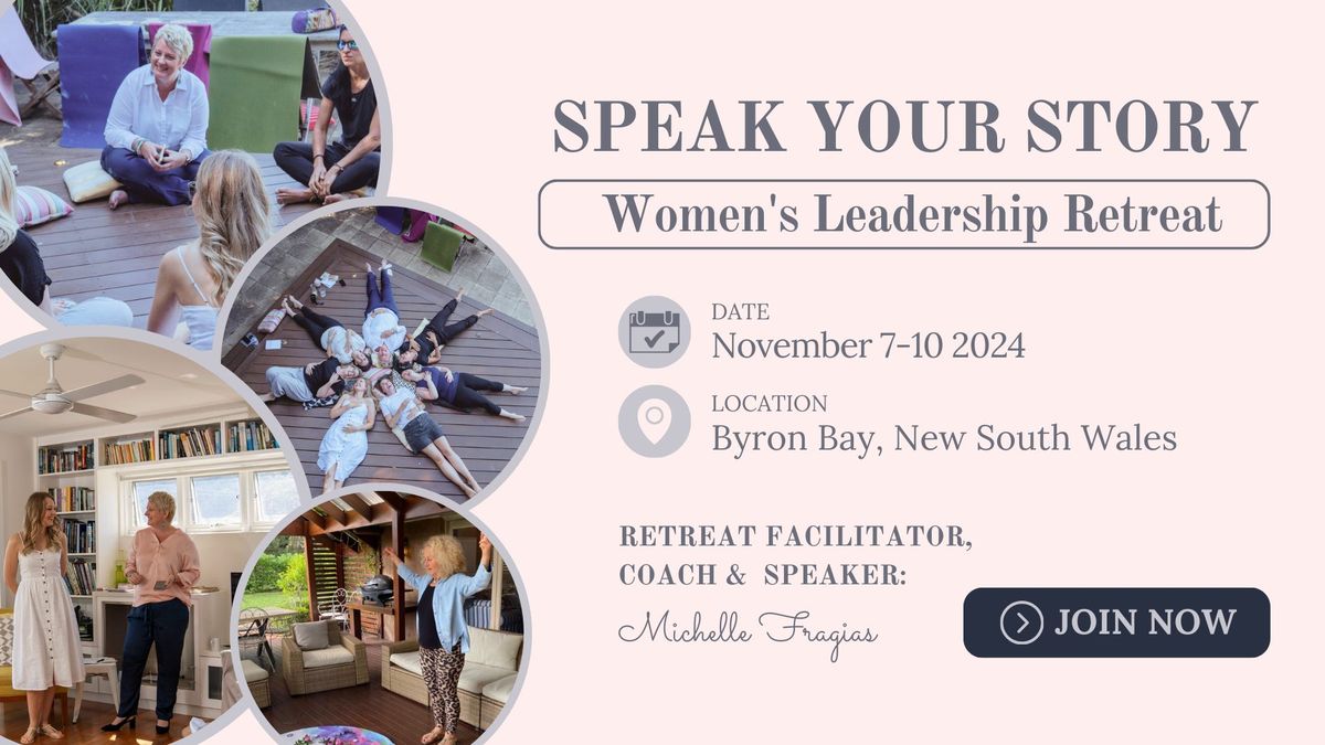 Speak Your Story Women's Leadership Retreat