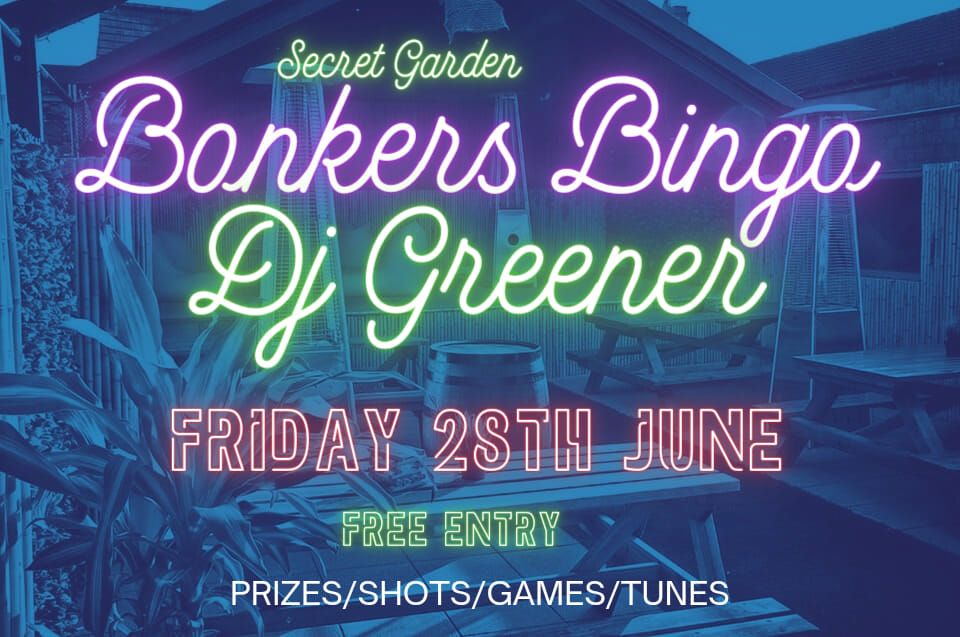 Bonkers Bingo with DJ Greener 