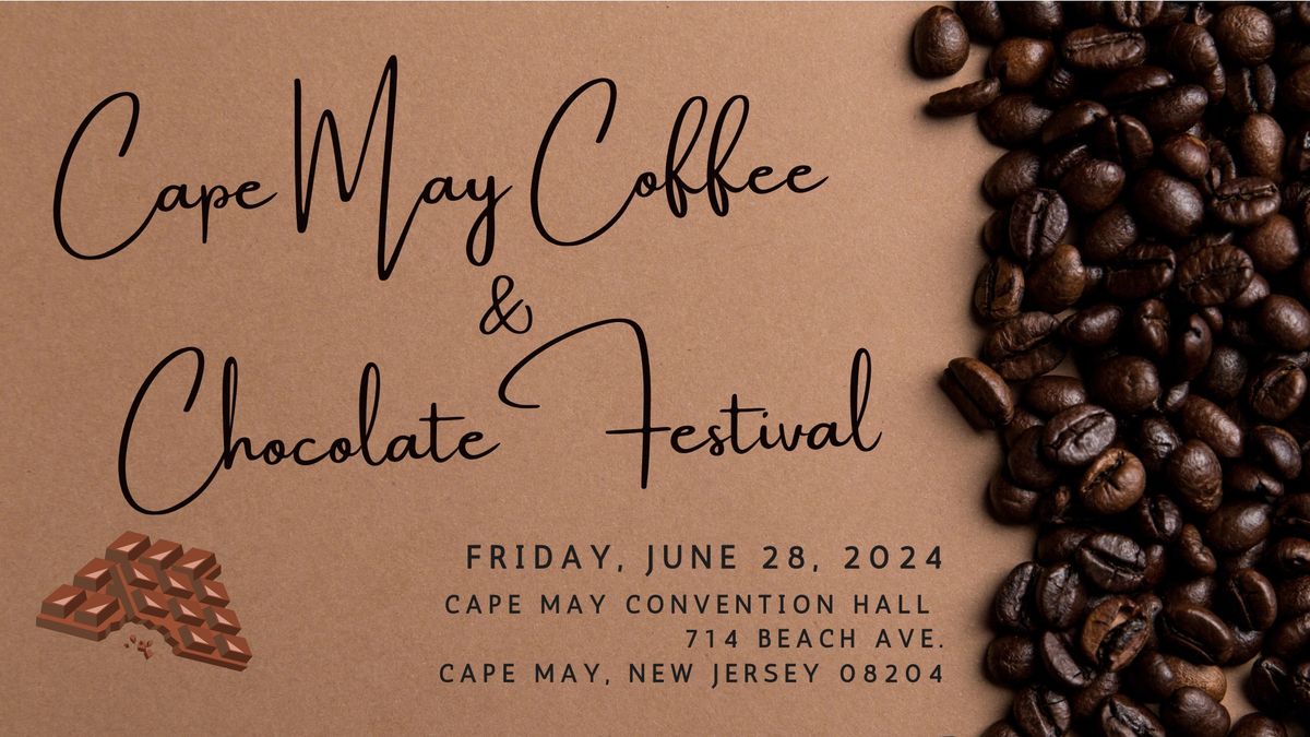 Cape May Coffee & Chocolate Festival