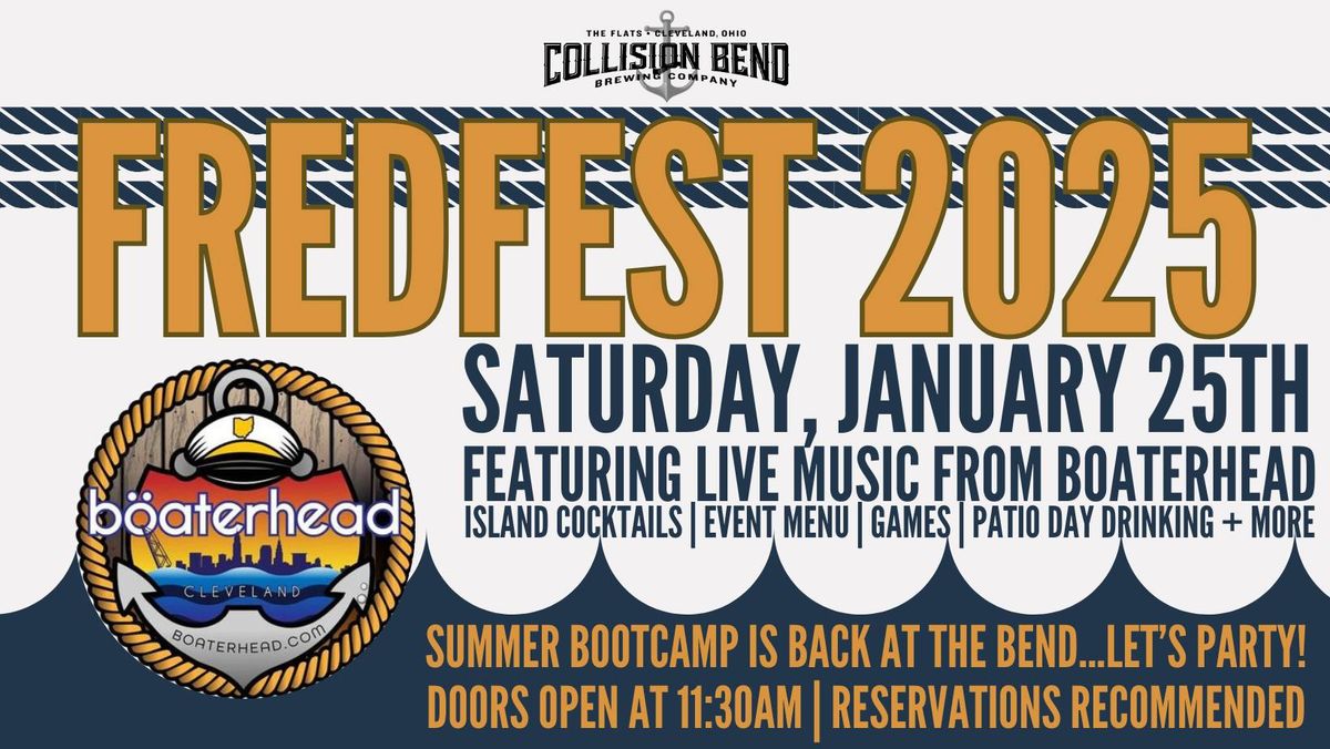 Fredfest 2025 w\/ Boaterhead at Collision Bend CLE