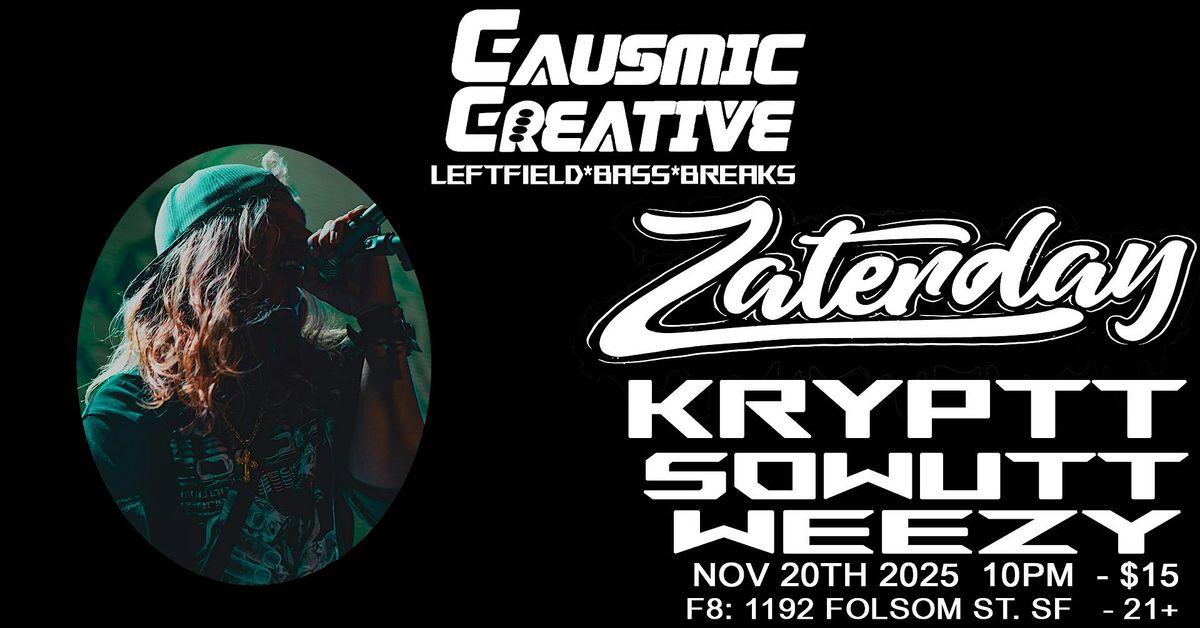 CC PRESENTS: ZATERDAY x KRYPTT x SOWUTT x WEEZY