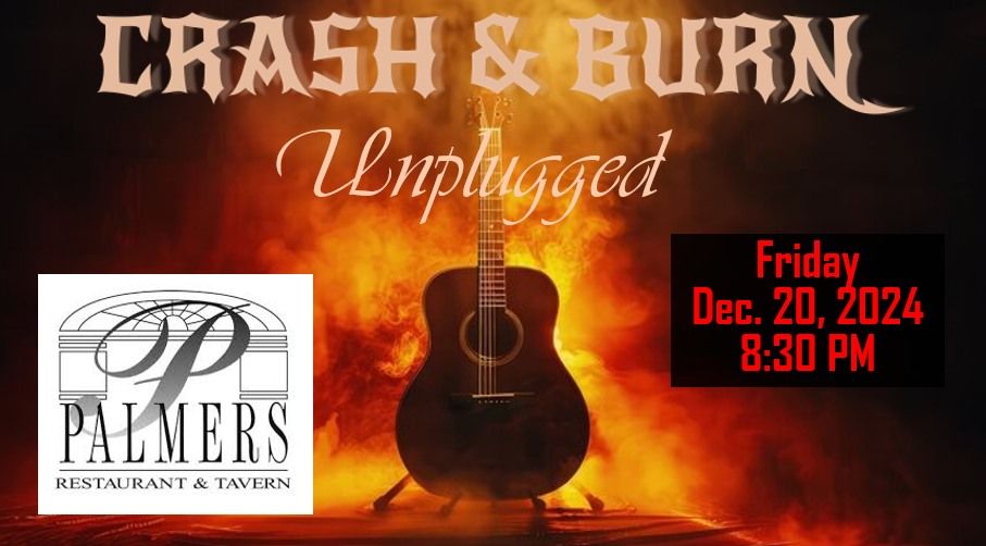 Acoustic Crash & Burn Holiday Bash at Palmer's - Andover MA