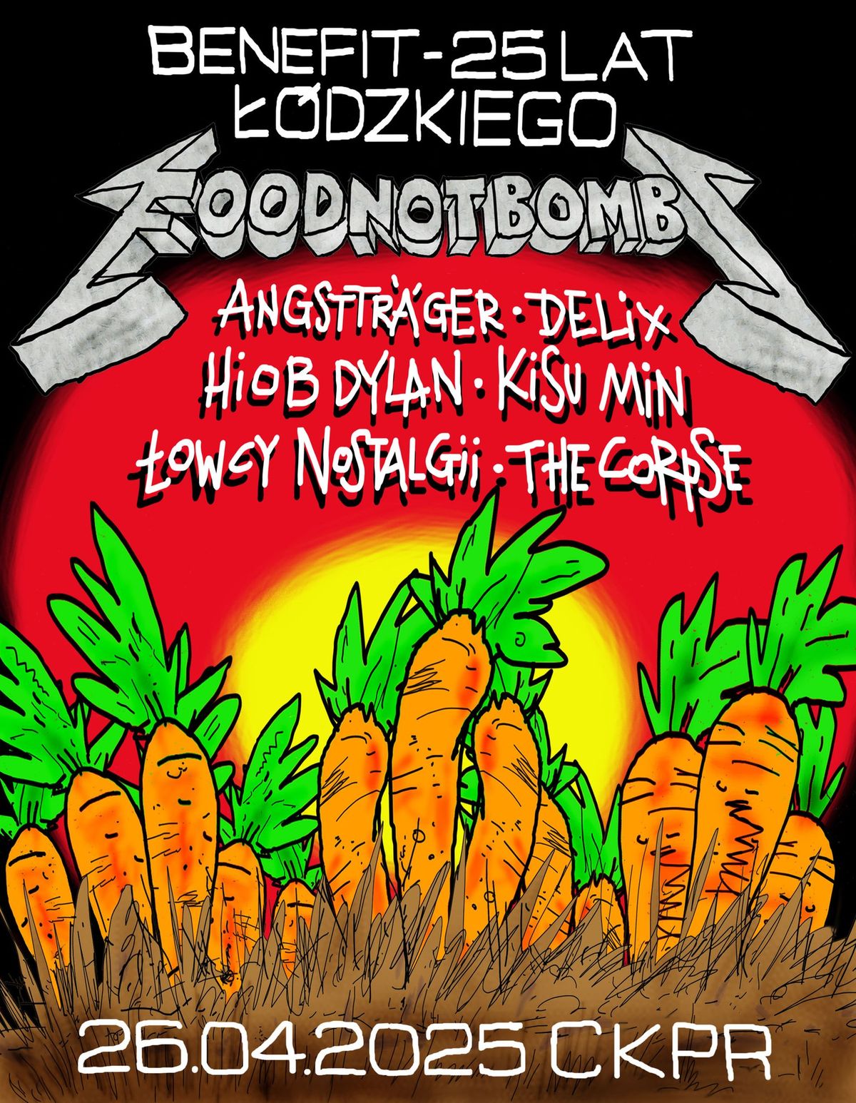 Benefit - 25 lat \u0141\u00f3dzkiego Food not Bombs! || 26.04.2025 || CKPR, Ko\u015bciuszki 39 \u0141\u00f3d\u017a 