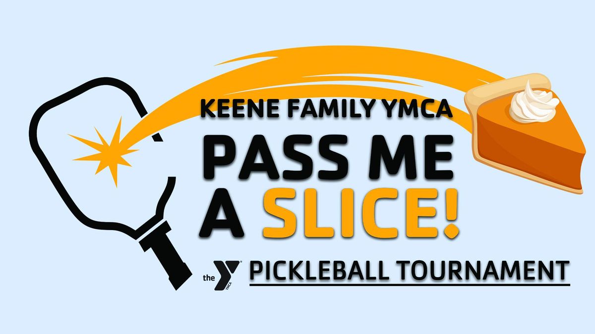 Pass Me a Slice! Pickleball Tournament