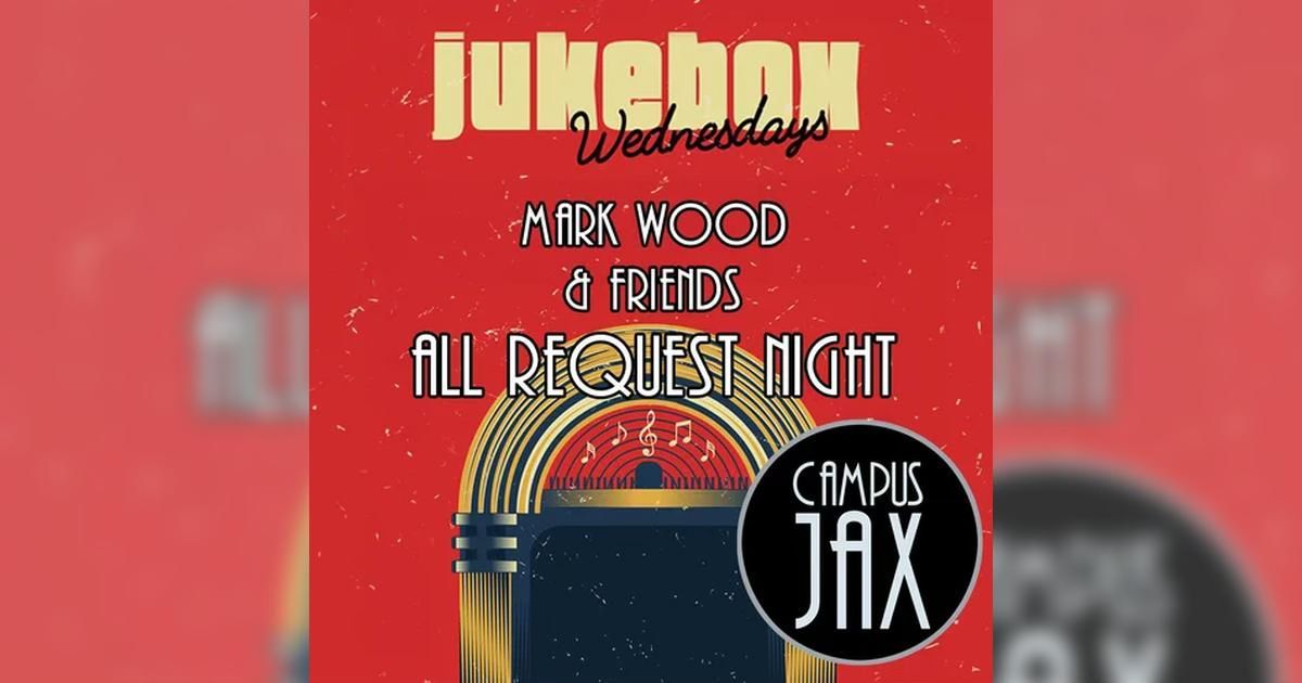 JUKEBOX WEDNESDAYS | Campus JAX Newport Beach