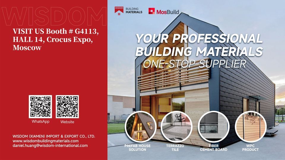 Wisdom Building Materials : MosBuild 28th International Building Trade Show  #G4113-Hall 14