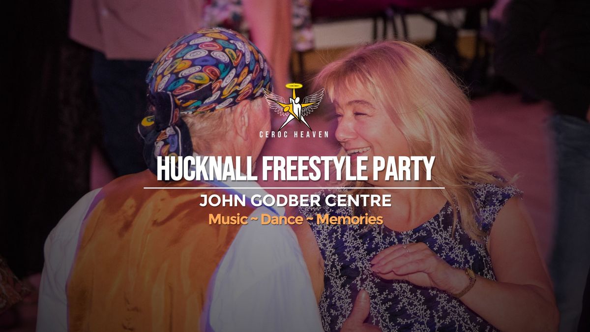 Hucknall Freestyle Party Saturday 8th February