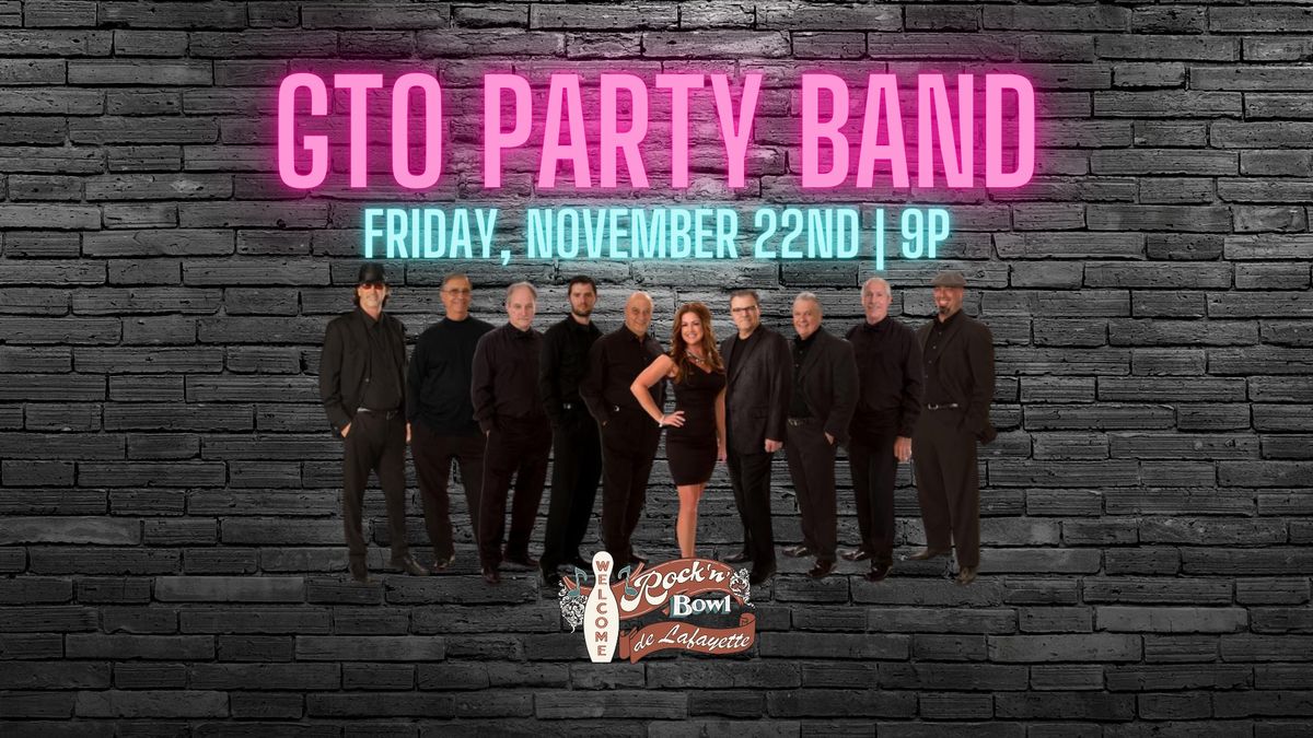 GTO Party Band | Rock'n'Bowl\u00ae de Lafayette