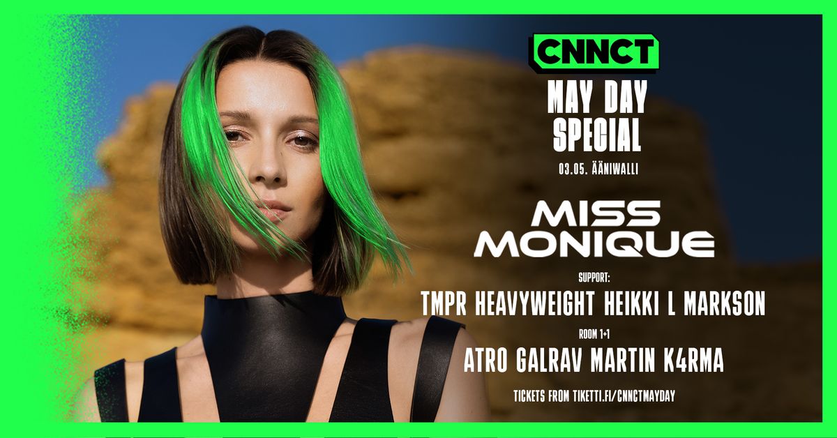 CNNCT MAY DAY SPECIAL with Miss Monique (UA)