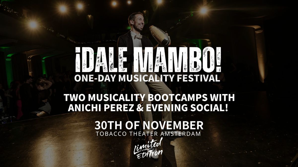 Dale Mambo: One-Day Musicality Festival with Anichi Perez!!!