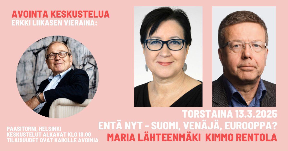 Erkki Liikasen vieraina: Maria L\u00e4hteenm\u00e4ki ja Kimmo Rentola