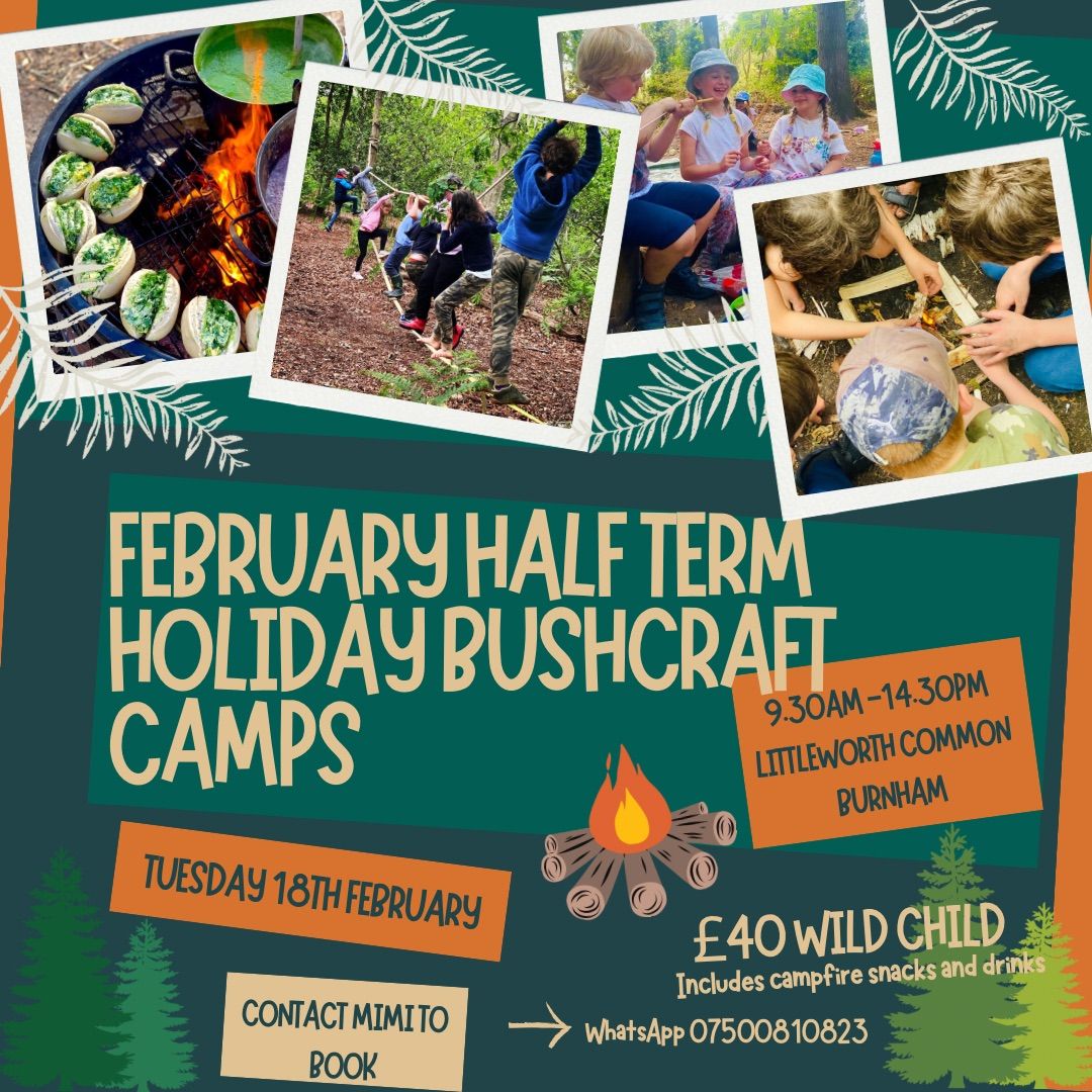 February half term bushcraft camps