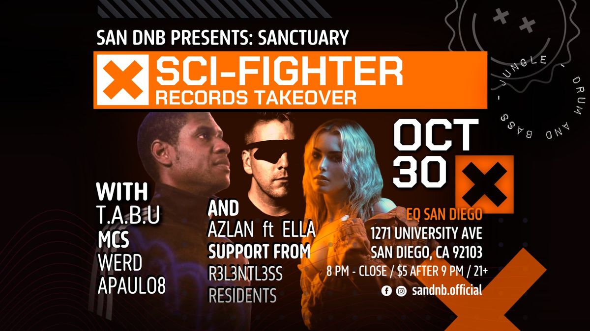 San DNB Presents: Sanctuary Halloween Edition (Scifighter Takeover)