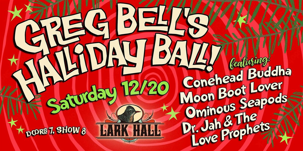 Greg Bell's Halliday Ball