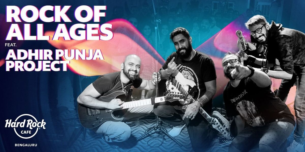 Rock Of All Ages ft. Adhir Punja Project