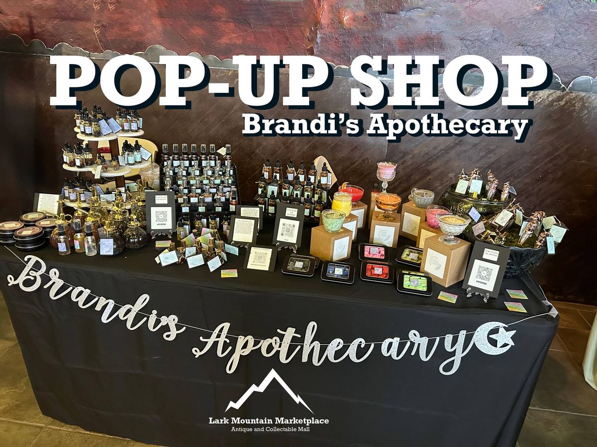 Brandi's Apothecary Pop-Up Shop