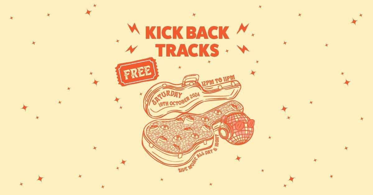 Kick Back Tracks Season 2 | FREE ENTRY