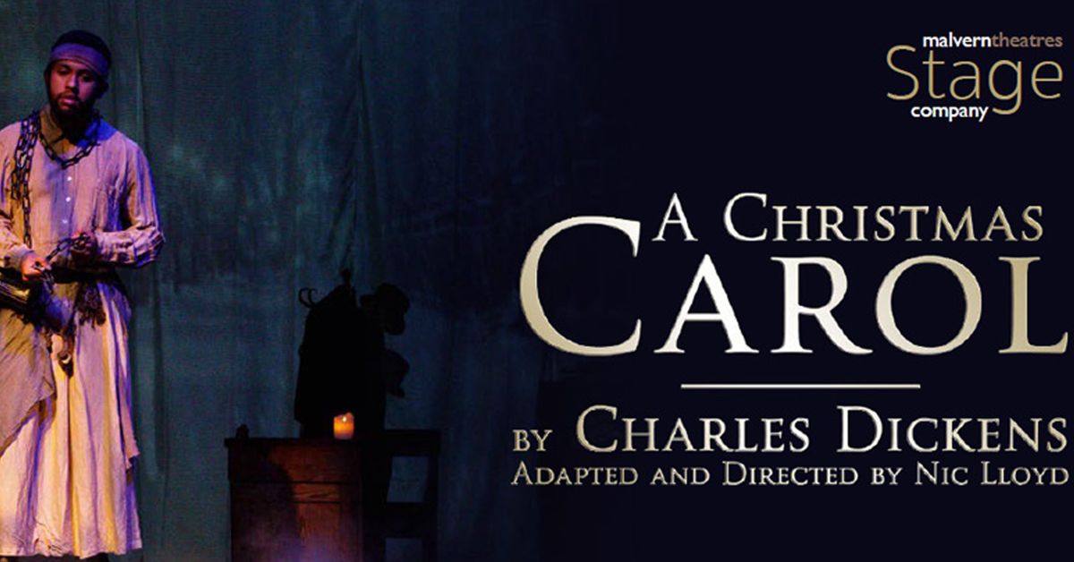 Malvern Theatres Stage Company: A Christmas Carol