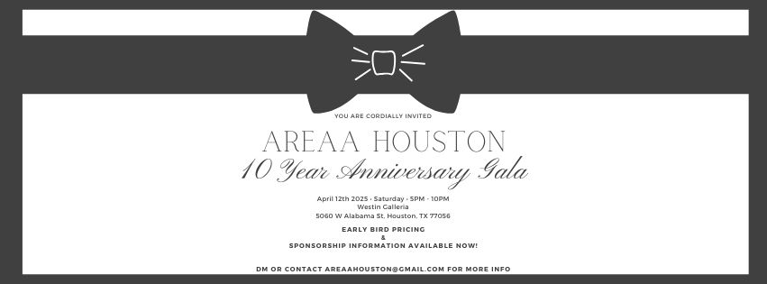 AREAA HOUSTON 10 YEAR ANNIVERSARY GALA