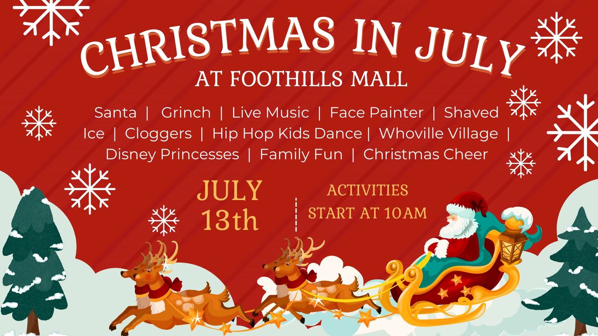 Christmas in July at Foothills Mall