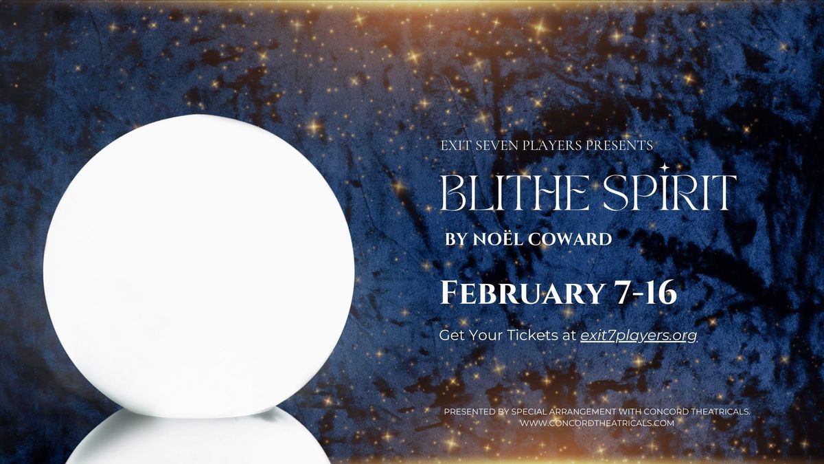 Exit 7 Players Presents Blithe Spirit