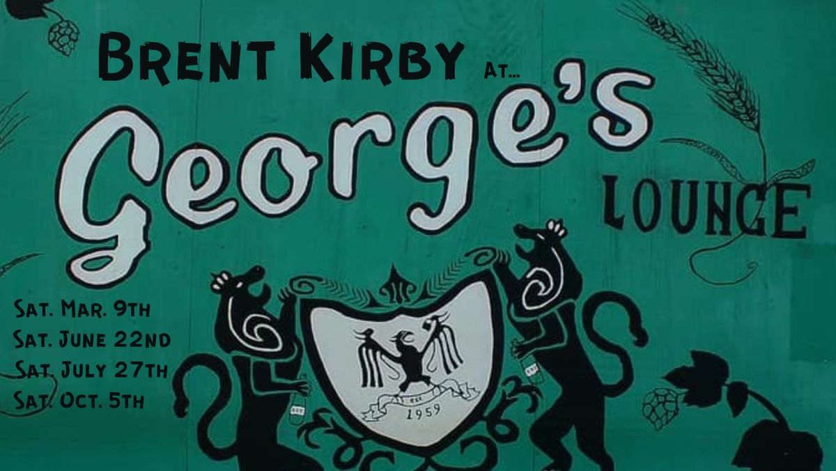 Brent Kirby at George's Lounge