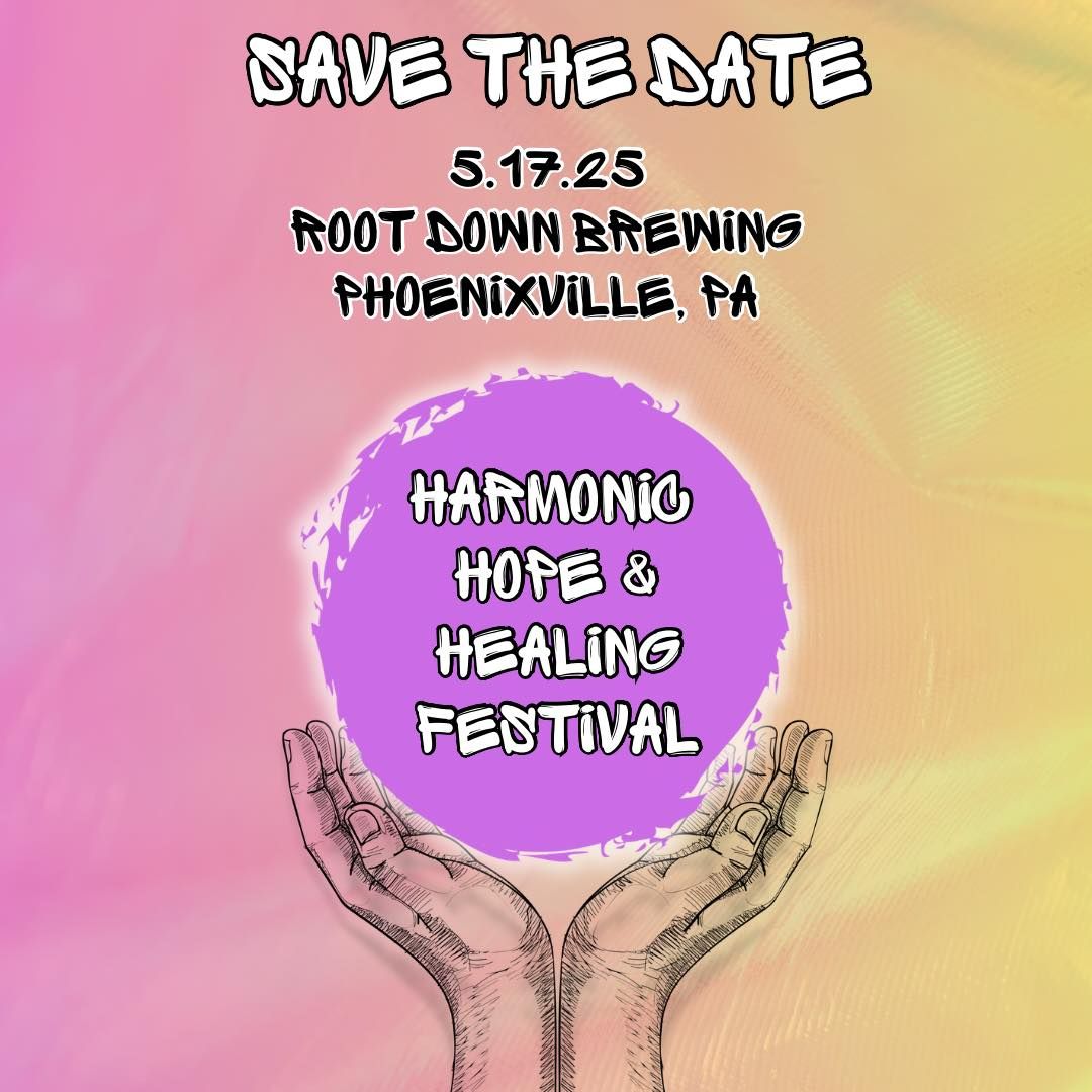 Harmonic Hope and Healing Festival 2025