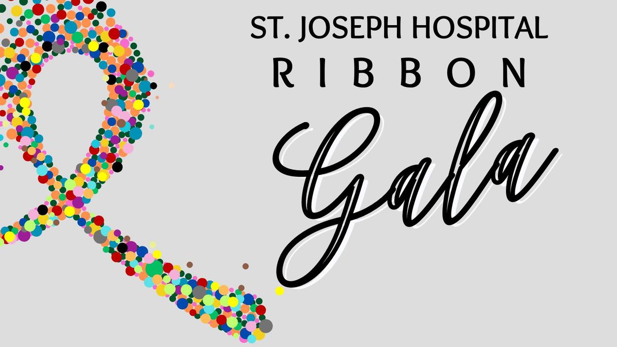 St. Joseph Hospital Ribbon Gala