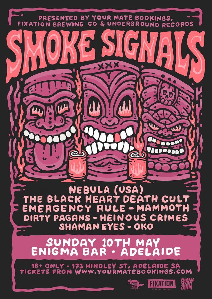 Smoke Signals Feat Nebula (USA) Adelaide