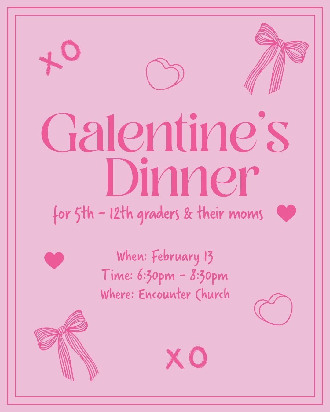 Mom & Daughter Galentine\u2019s Dinner