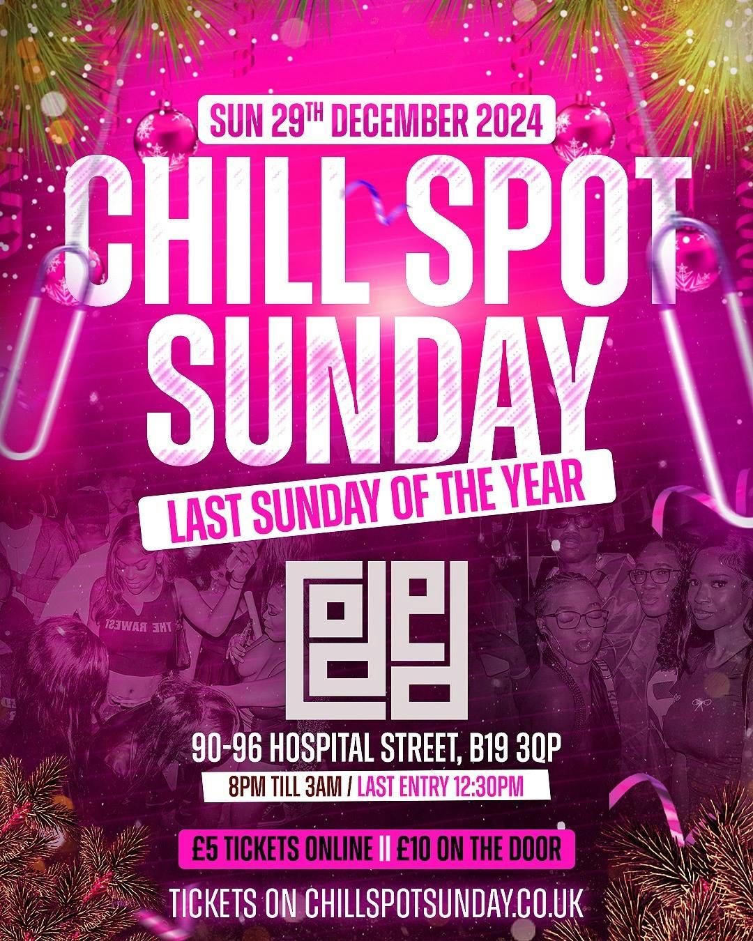 CHILL SPOT SUNDAY | LAST SUNDAY OF THE YEAR 