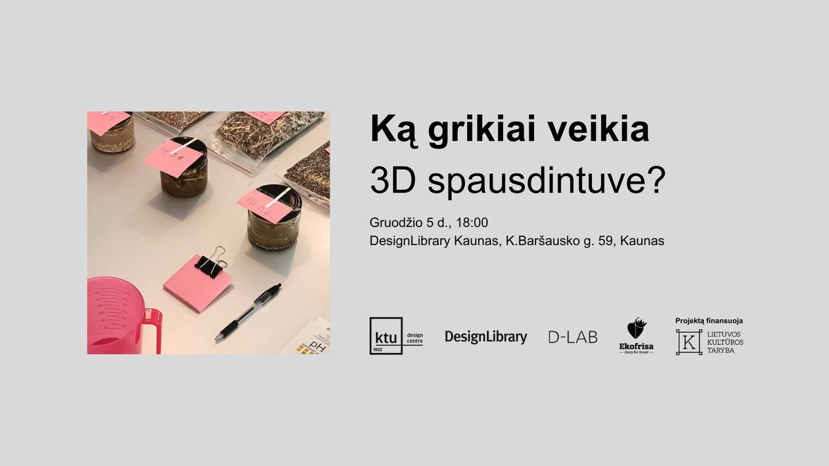 K\u0105 grikiai veikia 3D spausdintuve?