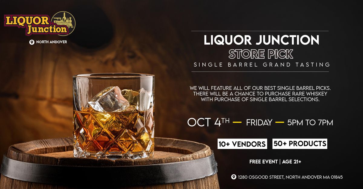 LJ Store Pick Single Barrel Grand Tasting @ North Andover