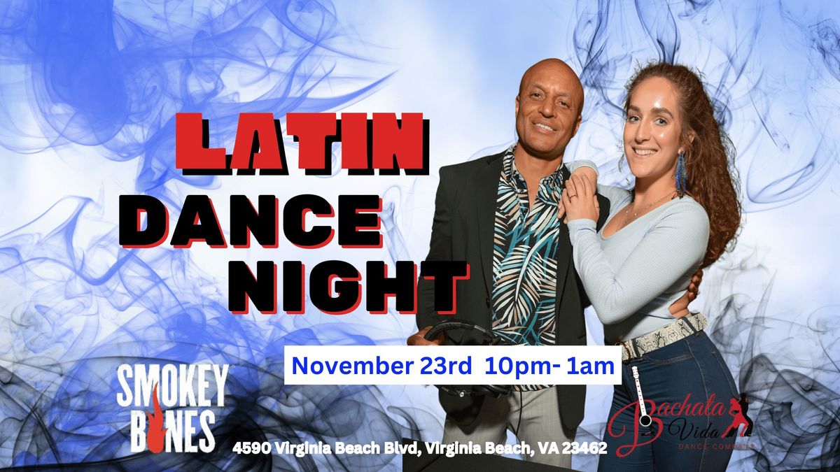 Latin Dance Night - Smokey Bones After Dark! (11\/23\/24)