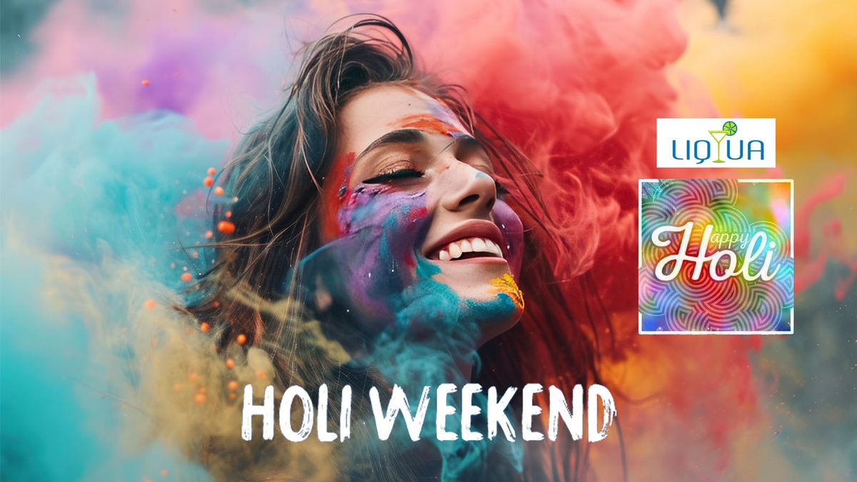 Holi Weekend