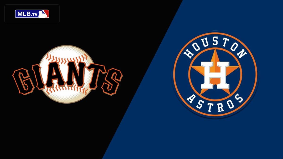 San Francisco Giants at Houston Astros