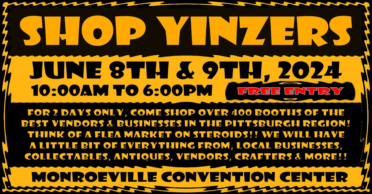 Shop Yinzers - (the Bi-Annual Sales Event on Steroids!)