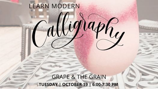 Fros\u00e9 and Nibs: Calligraphy Night at Grape & The Grain